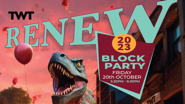 2023 TWT Creative Precinct Block Party